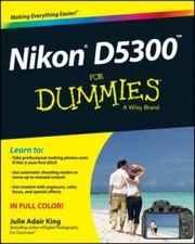 Nikon D5300 For Dummies - Paperback By King, Julie Adair - GOOD