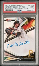 Yordany De Los Santos 2022 Bowman’s Best Refractor Auto PSA Mint 9! Pirates