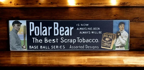T206 Polar Bear Tobacco Baseball 1/2in Wood Advertising Sign - 4"x16" Cobb