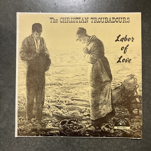 Christian Troubadours Labor Of Love Vinyl LP  Record Album VG - Picture 1 of 8
