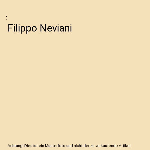 Filippo Neviani - Afbeelding 1 van 1