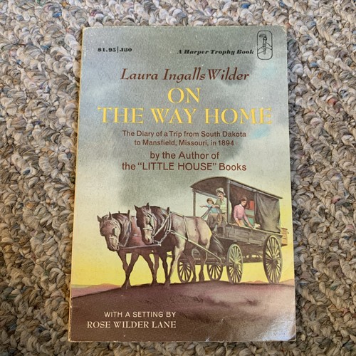 On The Way Home ~ Laura Ingalls Wilder 1976 Vintage Paperback Book 