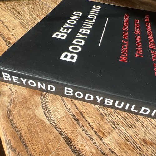 Beyond Bodybuilding - Muscle and Strength Training Secrets for t - Picture 4 of 24