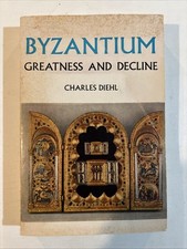 Byzantium : Greatness and Decline Paperback C...