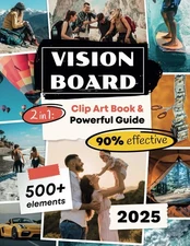 Vision Board Clip Art Book: 2in1 Powerful Guide for Creating Your Dream Life