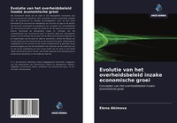 Elena Akimova | Evolutie Van Het Overheidsbeleid Inzake Economische Groei | Buch