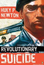 Revolutionary Suicide: (Penguin Classics Deluxe Edition) - paperback Newton,...