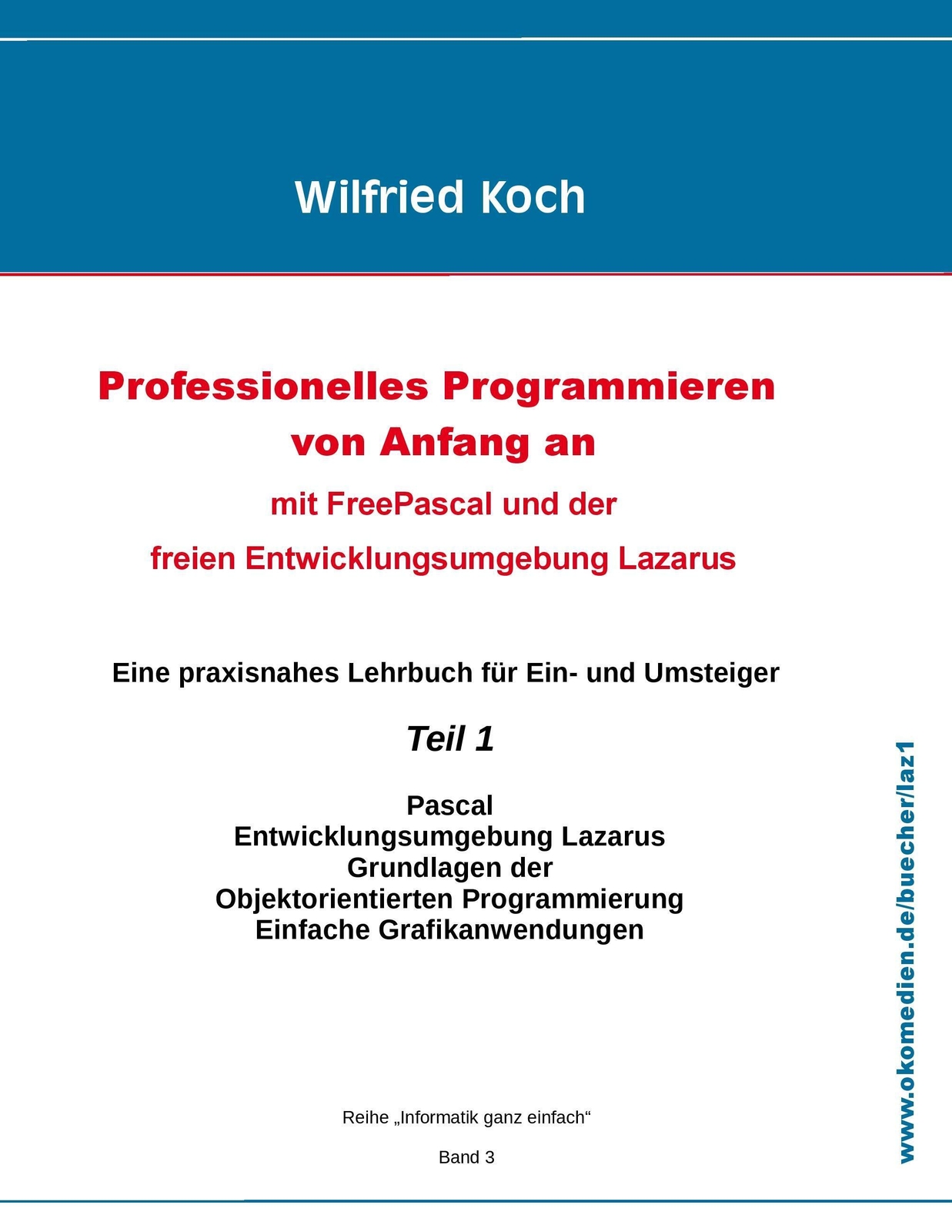 Professionelles Programmieren Von Anfang An | Wilfried Koch | Deutsch