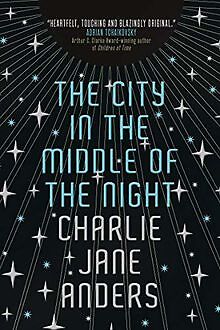 The City in the Middle of the Night von Anders, Cha... | Buch | Zustand sehr gut