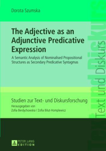 The Adjective As An Adjunctive Predicative Expression A Semantic