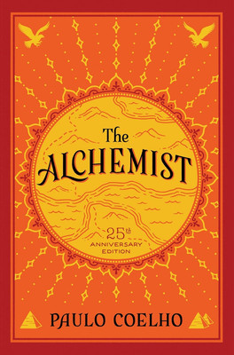 The Alchemist: a Modern Classic of Magic and Mysticism. a Great Christmas Gift
