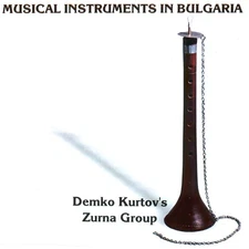 Musical Instruments in Bulgaria: Zurna CD NEW SEALED