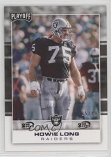 2017 Panini Playoff 2nd Down 15/49 Howie Long #161 HOF 2k3
