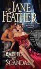 Trapped by Scandal by Jane Feather (Paperback, 2015)