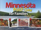 Minnesota Must-See for Families: An A to Z List by Christie Gove-Berg (Paperback, 2015)