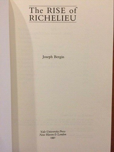 Joseph Bergin. Der Aufstieg von Richelieu. - Bild 2 von 2