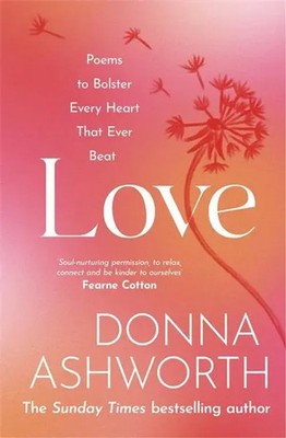 Donna Ashworth | Love | Buch | Englisch (2022) | Gebunden | Bonnier Books Ltd