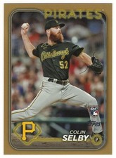 2024 TOPPS GOLD #668 COLIN SELBY RC PITTSBURGH PIRATES 1031/2024