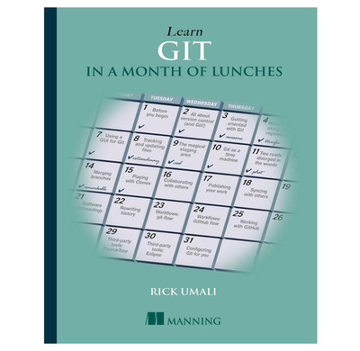 Learn Git in a Month of Lunches by Rick Umali (2015, Trade Paperback) - Brand Ne