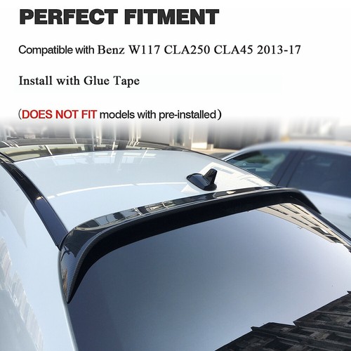 For Benz W117 CLA250 CLA45 2013-17 Real Carbon Fiber Rear Roof Spoiler Top Wing - Foto 3 di 12