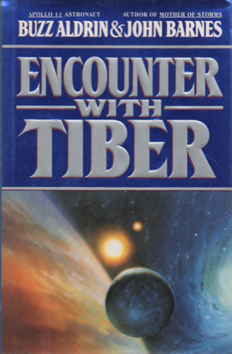 SIGNED! ENCOUNTER WITH TIBER By BUZZ ALDRIN AUTOGRAPH / AUTOGRAPHED 1996 JSA COA - Picture 3 of 5