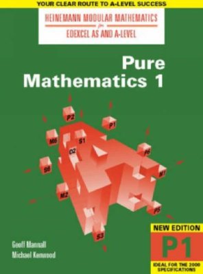 Pure Mathematics: No. 1 (Heinemann Modular Mathematics for Edexc