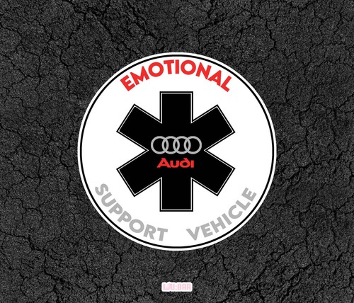 Audi Emotional Support Vehicle - Car Sticker For Windows, Bumper Or Others - Picture 1 of 3