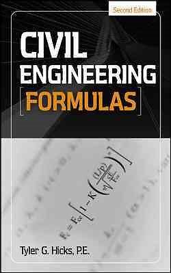 Civil Engineering Formulas, Hardcover by Hicks, Tyler Gregory, Like New Used,...