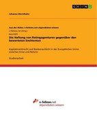 Die Haftung Von Ratingagenturen GegenüBer Den Bewerteten Emittenten Johanna Wern