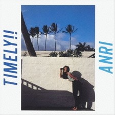 ANRI - TIMELY!! NEW CD