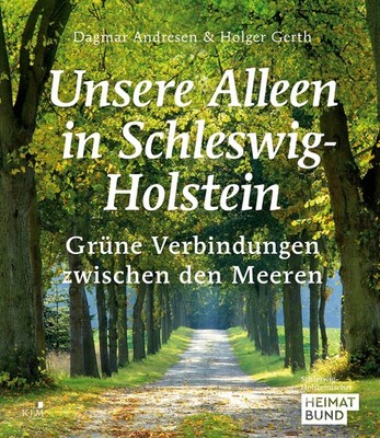 Dagmar Andresen Unsere Alleen in Schleswig-Holstein: Grün (Hardback) (UK IMPORT)