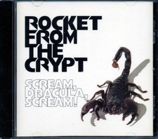 CD Rocket From The Crypt - Scream Dracula Scream
