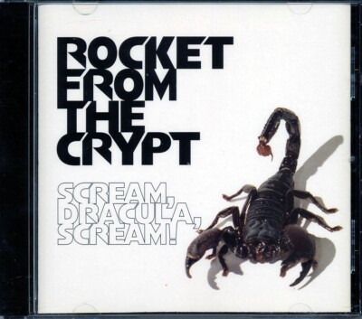 洋楽 ROCKET FROM THE CRYPT SCREAM, DRACULA CD Rocket From The Crypt - Scream Dracula Scream | eBay