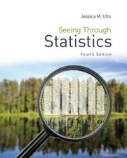 Seeing Through Statistics by Jessica Utts: New