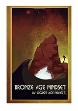 Bronze Age Mindset By Bronze Age Pervert