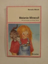 Melanie Miraculi Welsh, Renate: