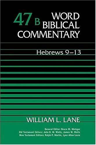 Wort Bibelkommentar, Vol. 47b, Hebräer 9-13, William L. Lane, 9780849909351