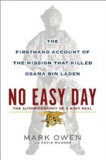 No Easy Day: The Autobiography of a Navy Seal: The Firsthand Account - VERY GOOD