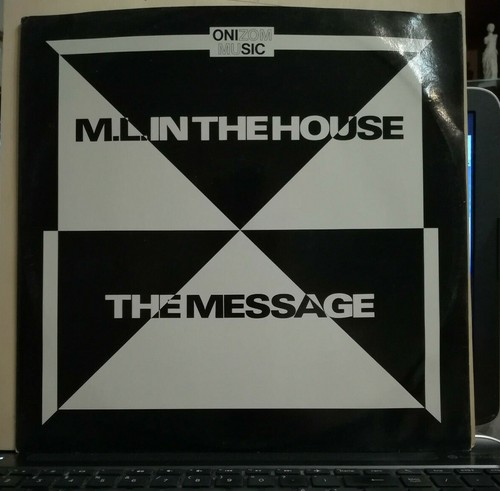 M.L.IN THE HOUSE - THE MESSAGE -club mix - hypno mix - instr.ep.45 giri vinile  - Picture 1 of 7