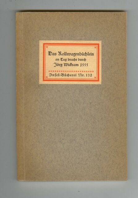 Insel-Bücherei IB 132/1B Das Rollwagenbüchlein BR broschierte Restauflage Var. Insel-Bücherei IB 132/1B Das Rollwagenbüchlein BR broschierte Restauflage Var.