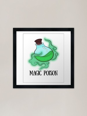 Magical Magic Poison | Poison Magic Framed Wall Art Poster Canvas Print Picture