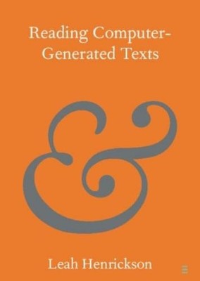 Leah Henrickson Reading Computer-Generated Texts (Taschenbuch)