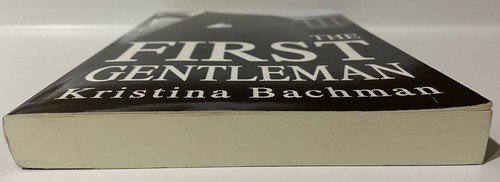 The First Gentleman by Kristina Bachman (2004 SIGNED Paperback) - Picture 4 of 9