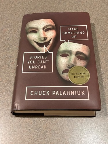Make Something Up: Stories *SIGNED* by Chuck Palahniuk (1st Edition 1st Print HC - Picture 7 of 16