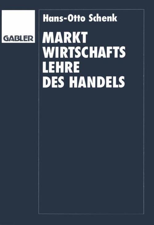 Thumbnail - Hans O. Schenk | Marktwirtschaftslehre Des Handels | Taschenbuch |