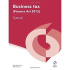 Business Tax Finance Act 2015 Tutorial Aubrey Penning Bob Thomas Paperback B