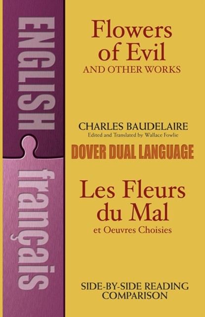 Flowers of Evil / Fleurs du Mal by Charles Baudelaire (Paperback Book)