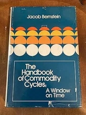 The Handbook of Commodity Cycles: A Window on Time, Bernstein, Jake, Good Book