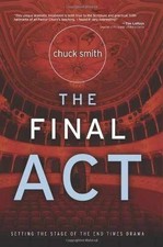 The Final Act - Paperback, by Chuck Smith - Good