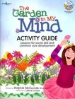 Garden In My Mind Activity Book: Lessons For Social Skill and Common Core Development by Stephie McCumbee (Paperback, 2014)